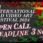 call:  VII International Bad Video Art Festival