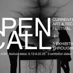 call: CURRENTS 2025 Art & Technology Festival