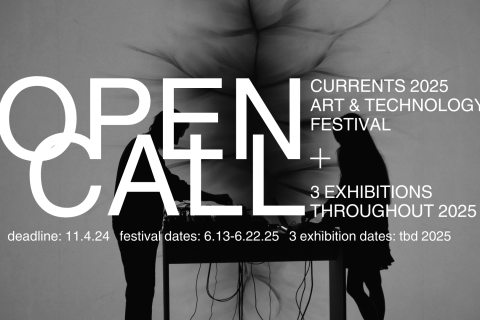 call: CURRENTS 2025 Art & Technology Festival