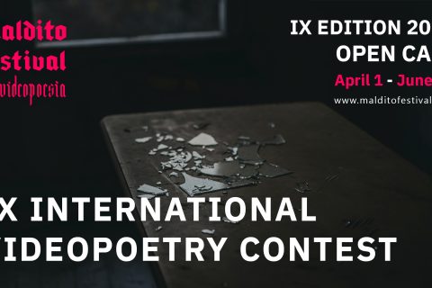 call: IX INTERNATIONAL VIDEOPOETRY CONTEST MALDITO FESTIVAL