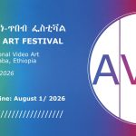 call: 6th Addis Video Art Festival